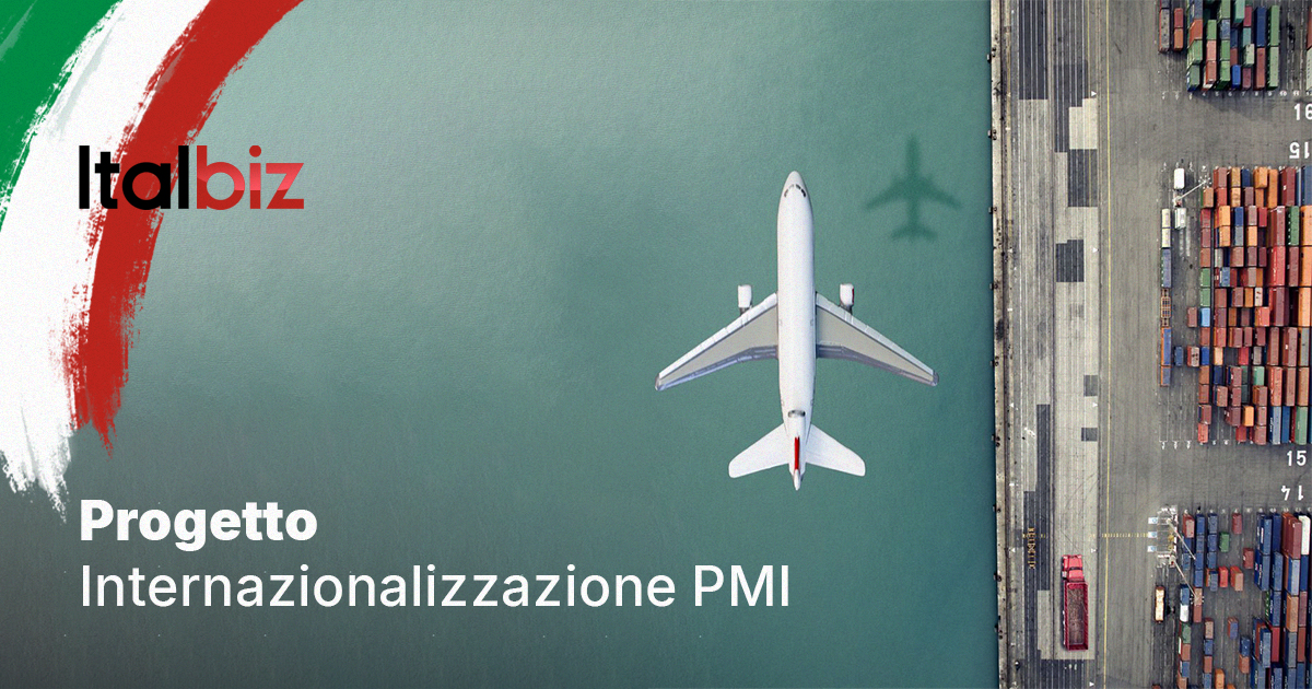 Italbiz - Progetto di Internazionalizzazione delle PMI - Selezione beneficiari e partner